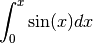 \int_0^x \sin(x) {d}{x}